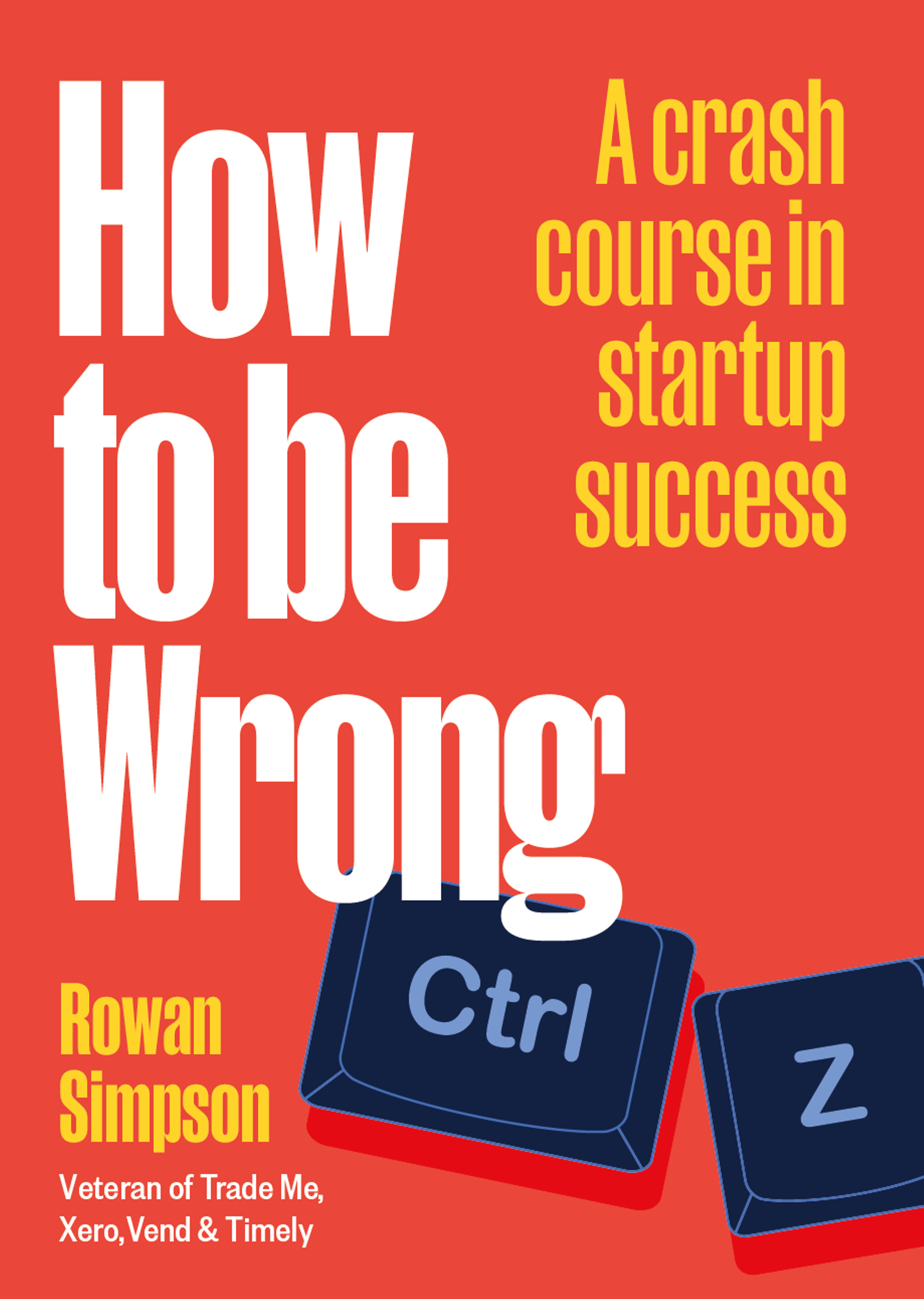 How to be Wrong, by Rowan Simpson